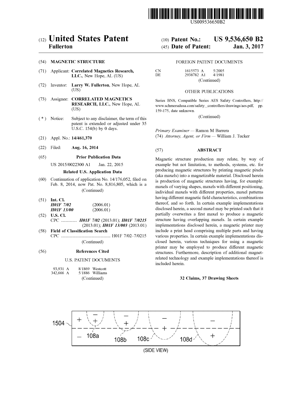 (12) United States Patent (10) Patent No.: US 9,536,650 B2 Fullerton (45) Date of Patent: Jan