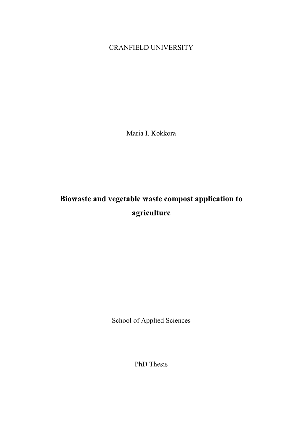 Biowaste and Vegetable Waste Compost Application to Agriculture