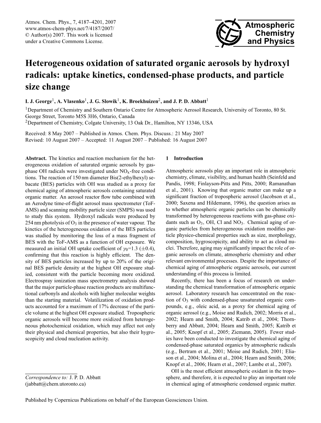 Heterogeneous Oxidation of Saturated Organic Aerosols by Hydroxyl Radicals: Uptake Kinetics, Condensed-Phase Products, and Particle Size Change