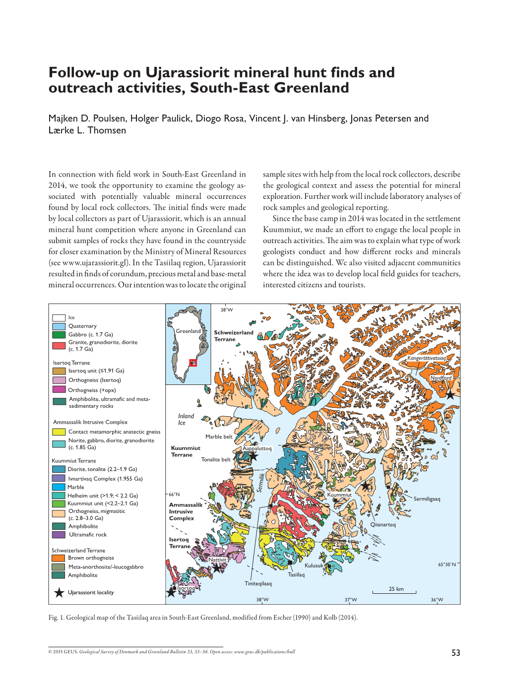 Follow-Up on Ujarassiorit Mineral Hunt Finds and Outreach Activities, South-East Greenland