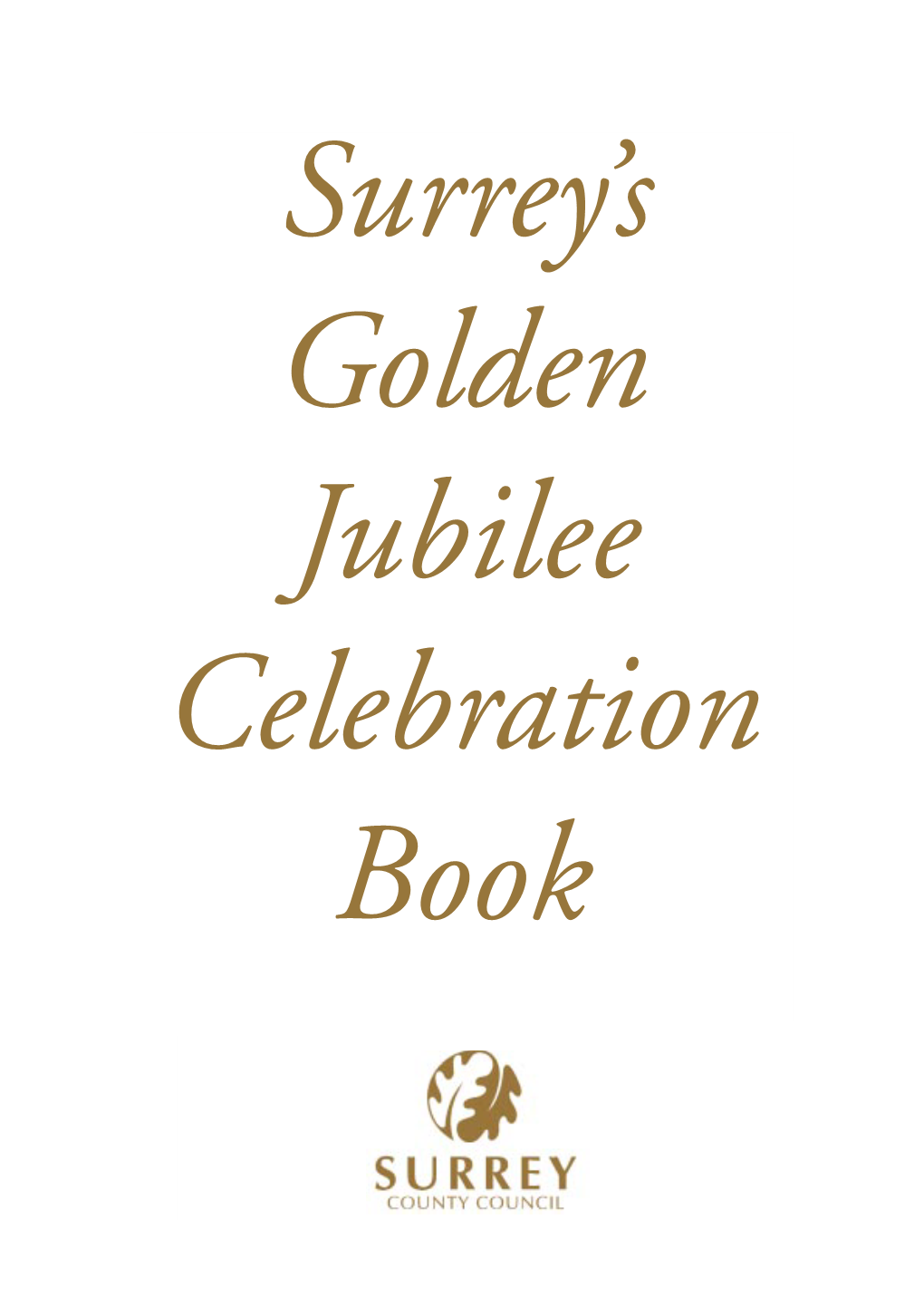 Surrey's Golden Jubilee Celebration Book
