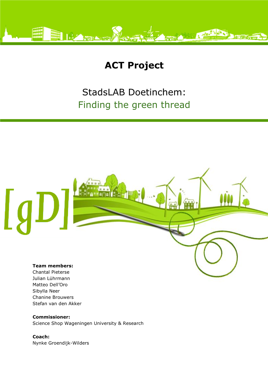 ACT Project Stadslab Doetinchem: Finding the Green Thread