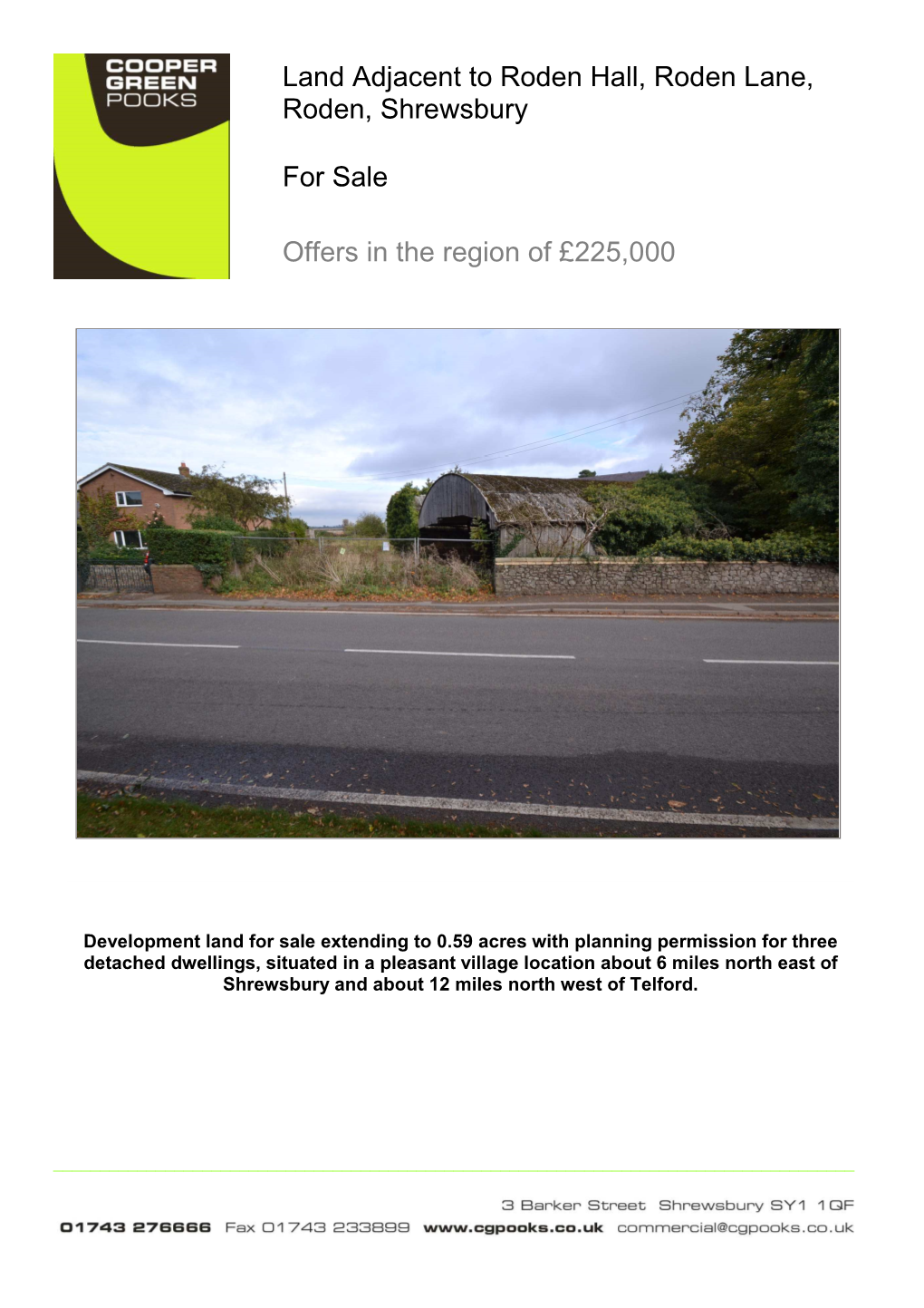 Land Adjacent to Roden Hall, Roden Lane, Roden, Shrewsbury for Sale