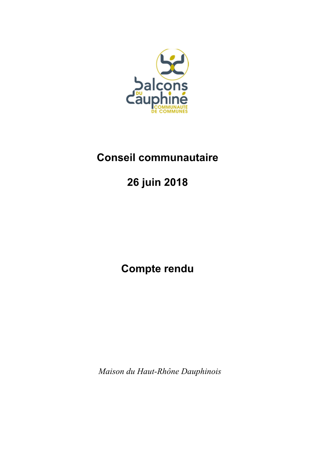 Conseil Communautaire 26 Juin 2018 Compte Rendu