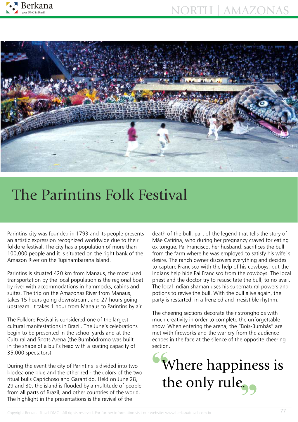 The Parintins Folk Festival