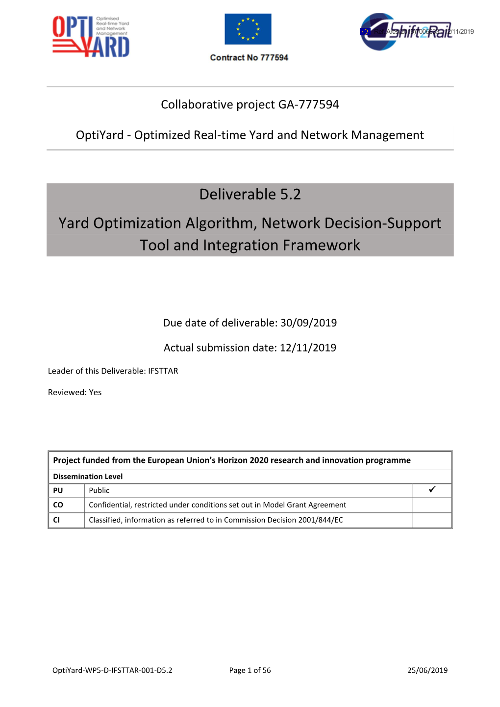 Deliverable 5.2 Yard Optimization Algorithm, Network Decision-Support Tool and Integration Framework