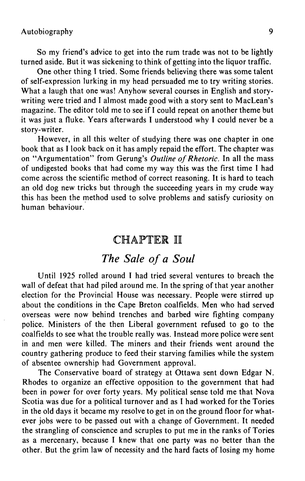 CHAPTER II the Sale of a Soul Until 1925 Rolled Around I Had Tried Several Ventures to Breach the Wall of Defeat That Had Piled Around Me