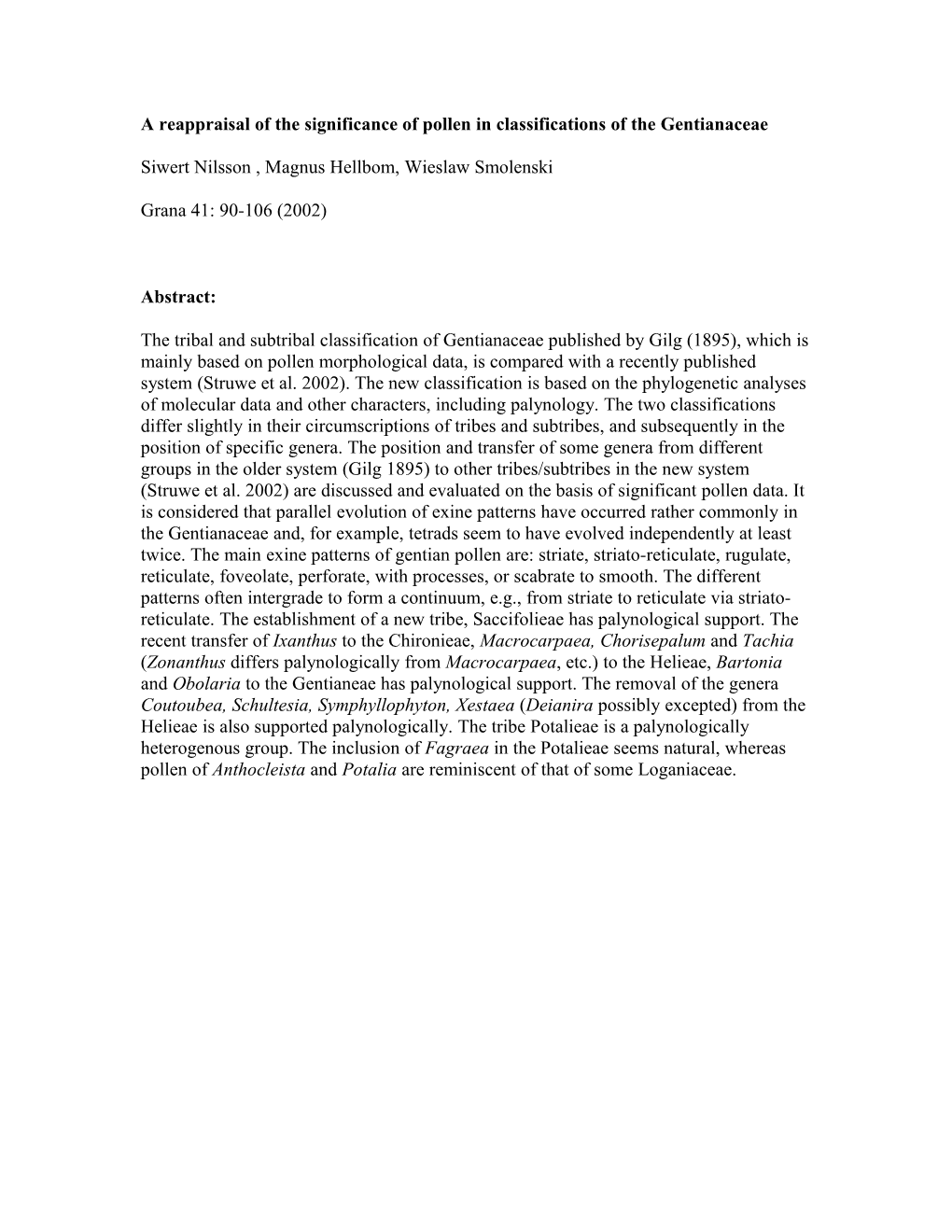 A Reappraisal of the Significance of Pollen in Classifications of the Gentianaceae