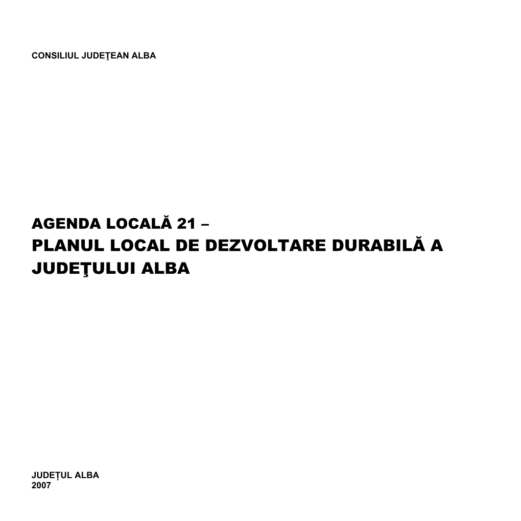 Planul Local De Dezvoltare Durabilă a Judeţului Alba