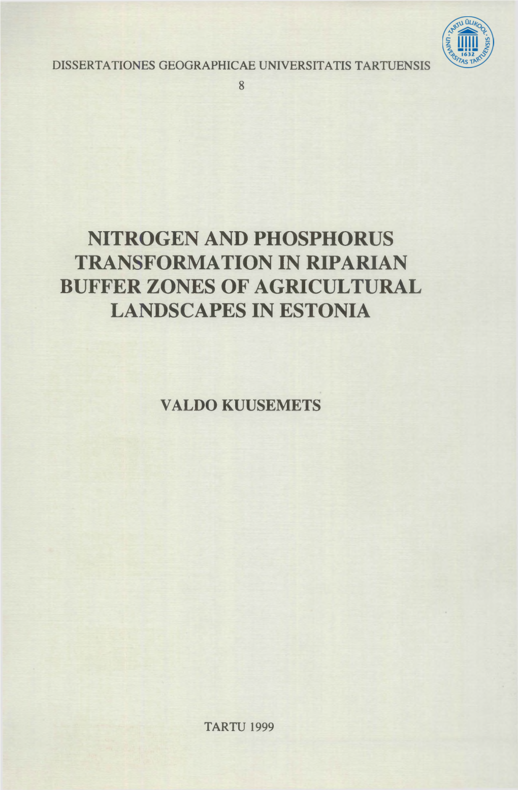 Nitrogen and Phosphorus Transformation in Riparian Buffer Zones of Agricultural Landscapes in Estonia