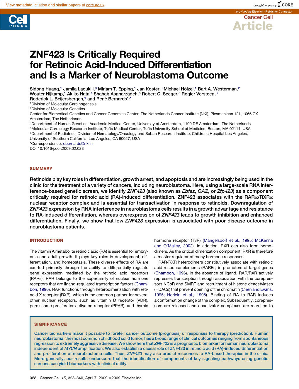 ZNF423 Is Critically Required for Retinoic Acid-Induced Differentiation and Is a Marker of Neuroblastoma Outcome