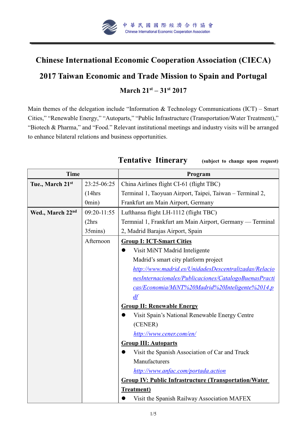 Chinese International Economic Cooperation Association (CIECA) 2017 Taiwan Economic and Trade Mission to Spain and Portugal Tent