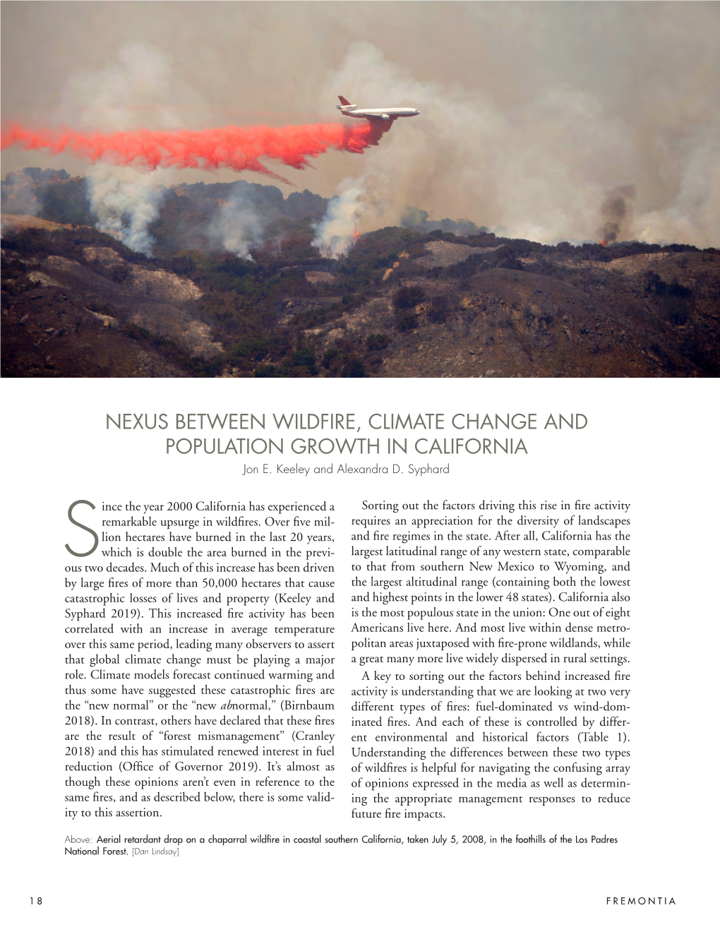 NEXUS BETWEEN WILDFIRE, CLIMATE CHANGE and POPULATION GROWTH in CALIFORNIA Jon E