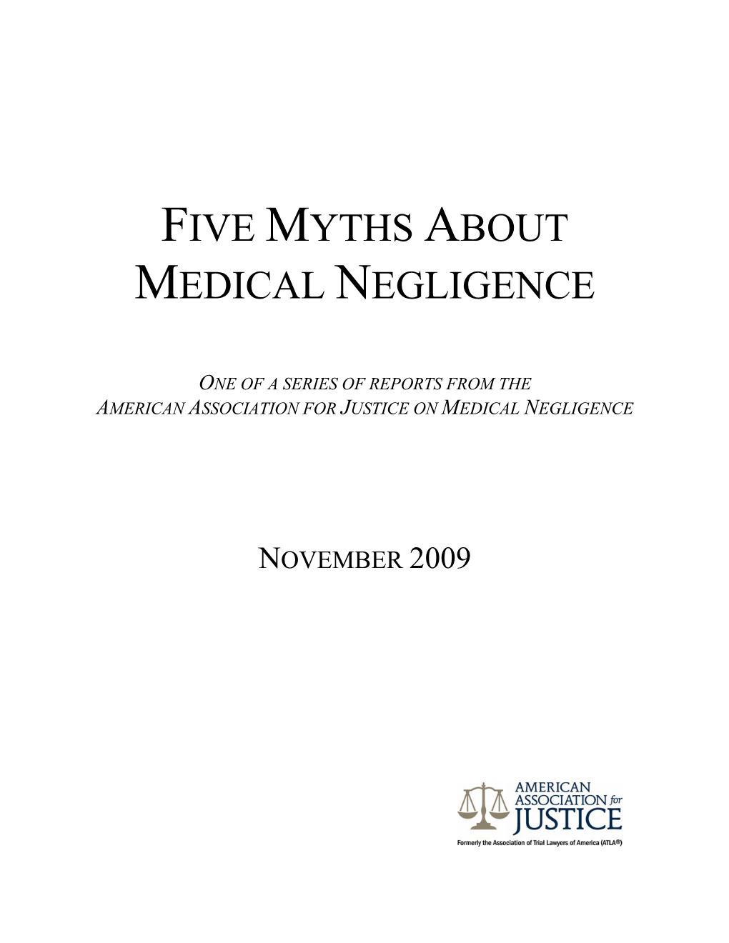 Five Myths About Medical Malpractice