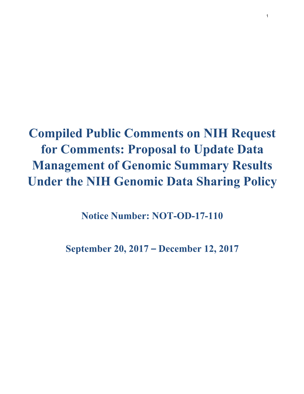 Compiled Public Comments on NIH Request for Comments: Proposal to Update Data Management of Genomic Summary Results Under the NIH Genomic Data Sharing Policy