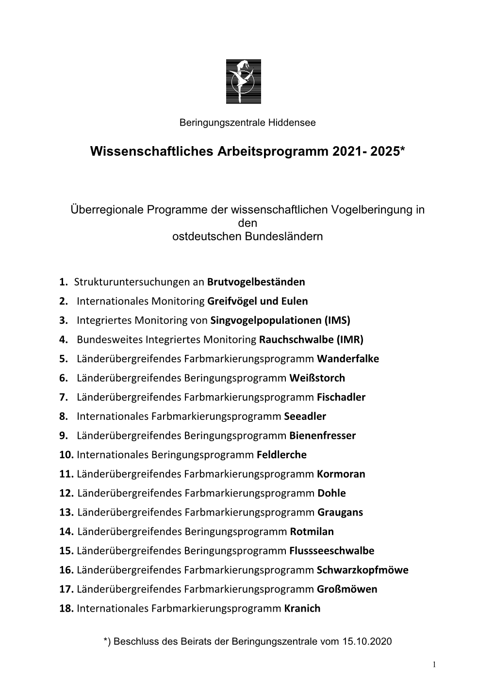 Wissenschaftliches Arbeitsprogramm 2021- 2025*