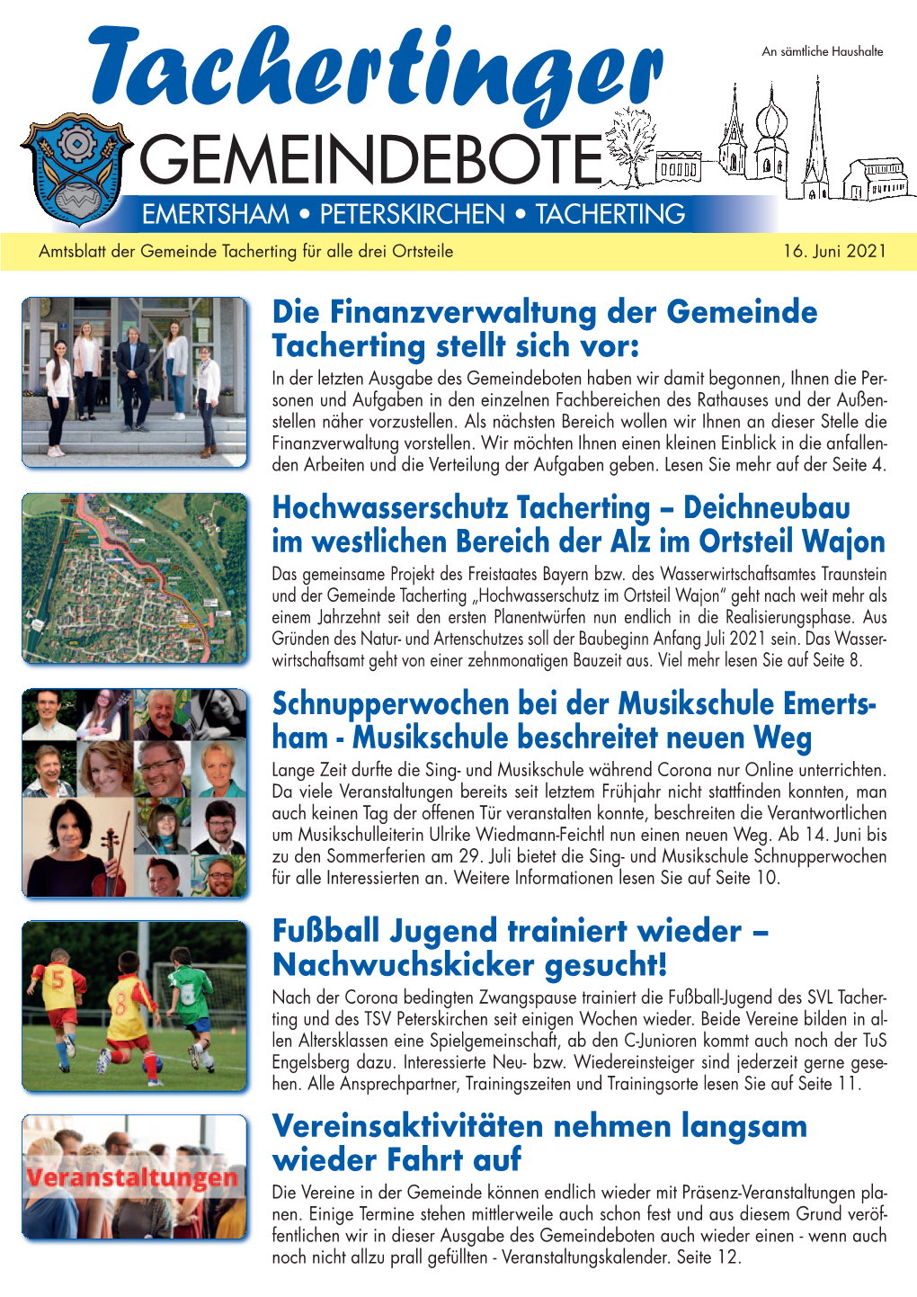 GEMEINDEBOTE EMERTSHAM • PETERSKIRCHEN • TACHERTING Amtsblatt Der Gemeinde Tacherting Für Alle Drei Ortsteile 16