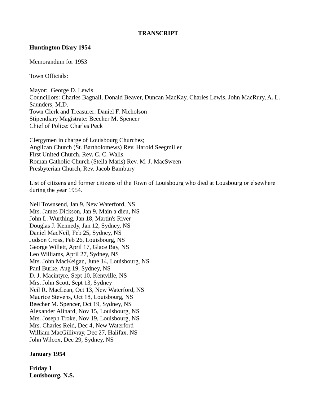 TRANSCRIPT Huntington Diary 1954 Memorandum for 1953 Town Officials: Mayor: George D. Lewis Councillors: Charles Bagnall, Donal