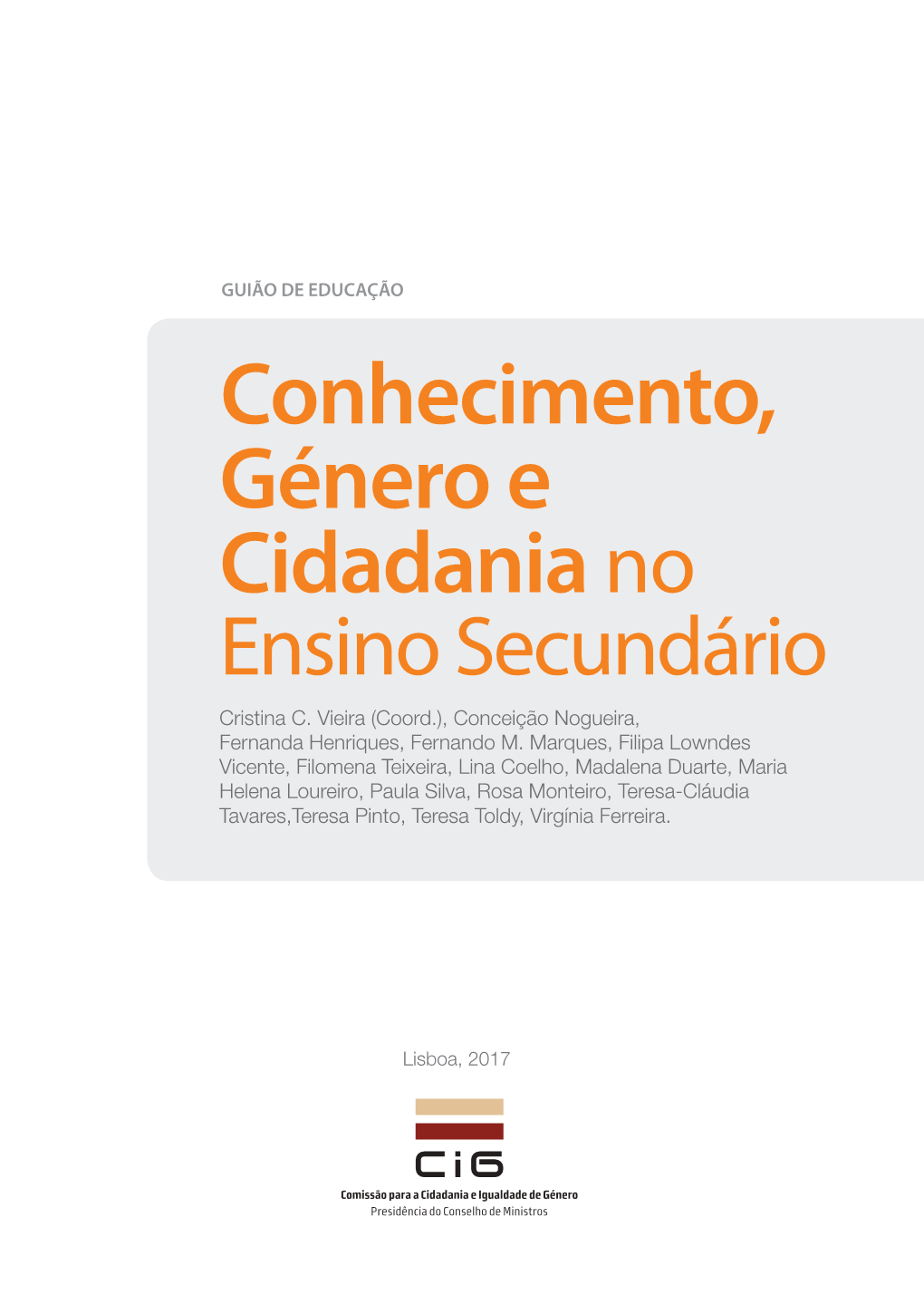 Conhecimento, Género E Cidadania No Ensino Secundário Cristina C