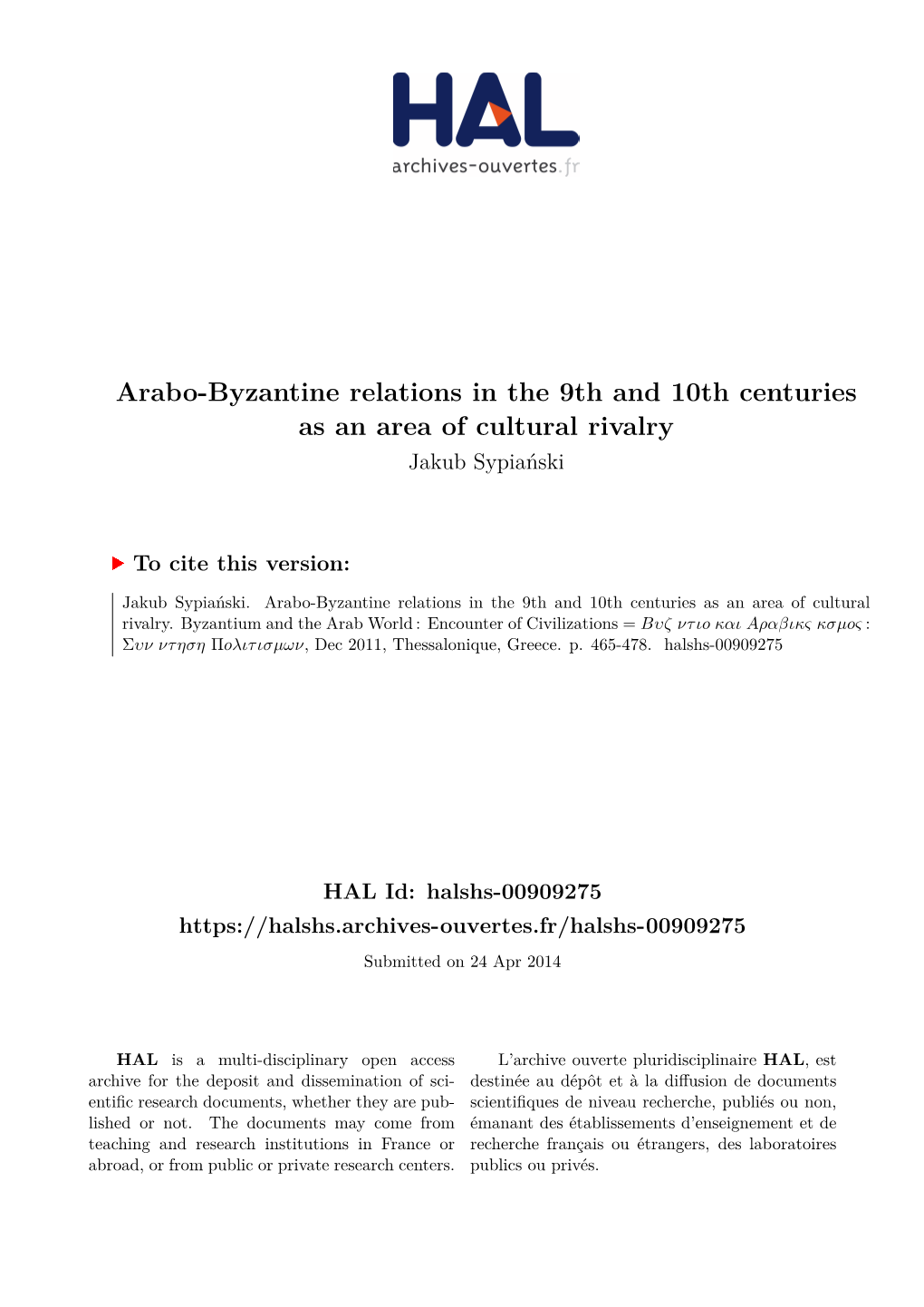 Arabo-Byzantine Relations in the 9Th and 10Th Centuries As an Area of Cultural Rivalry Jakub Sypiański