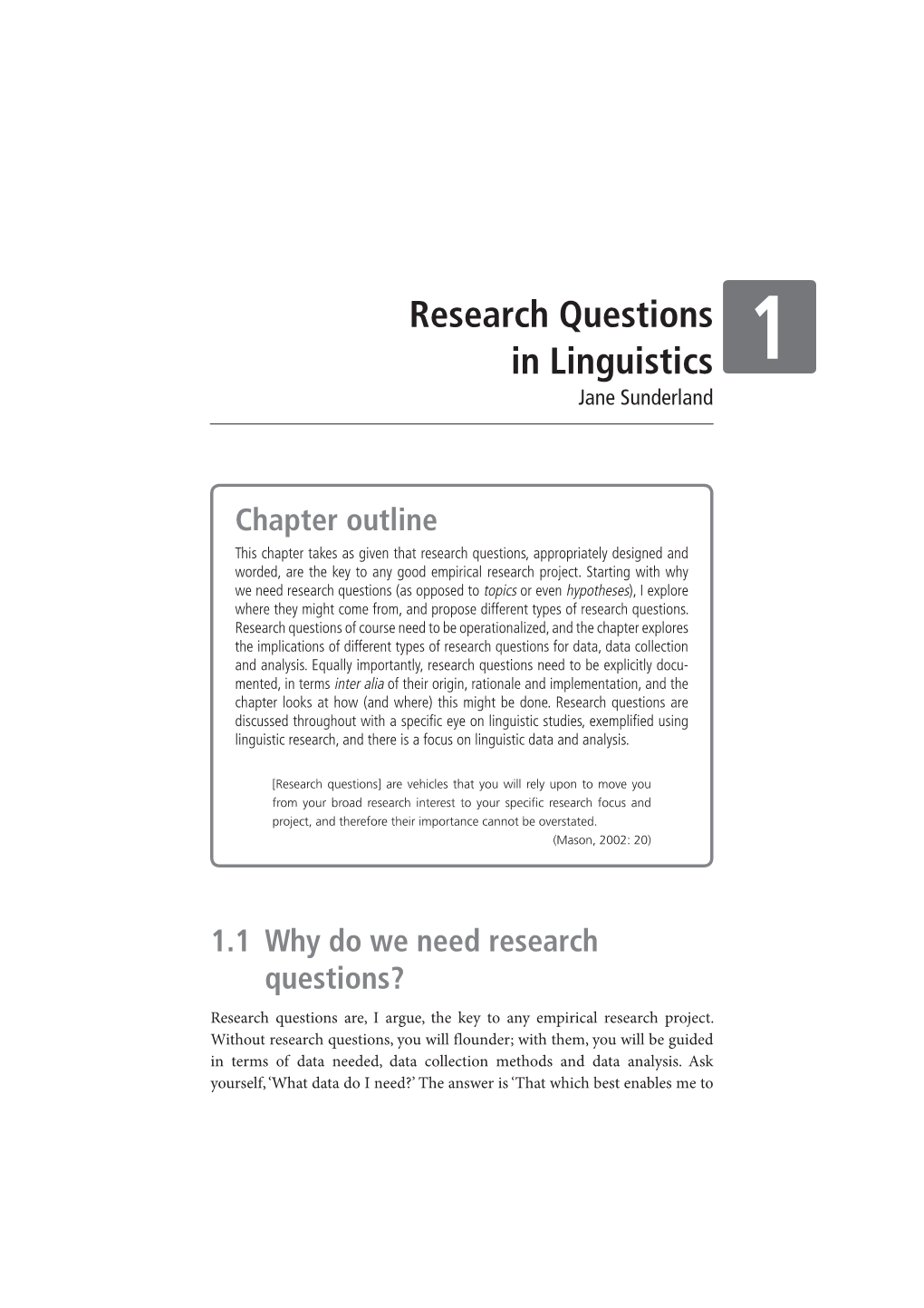 Research Questions in Linguistics 1 Jane Sunderland