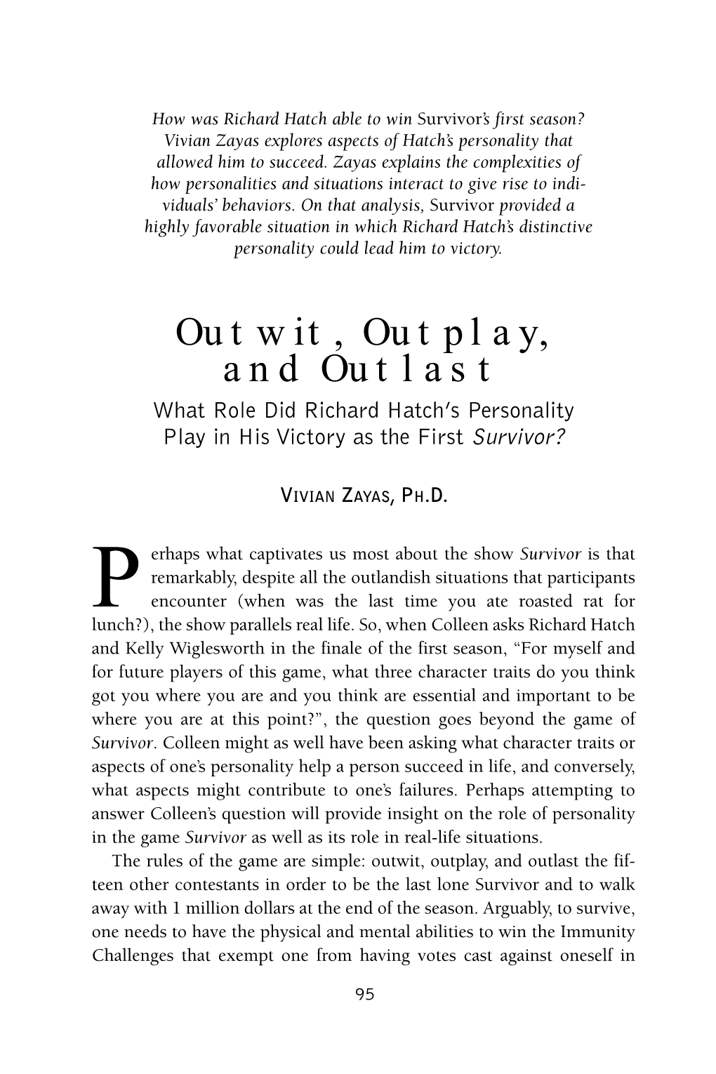 Outwit, Outplay, and Outlast What Role Did Richard Hatch’S Personality Play in His Victory As the First Survivor?