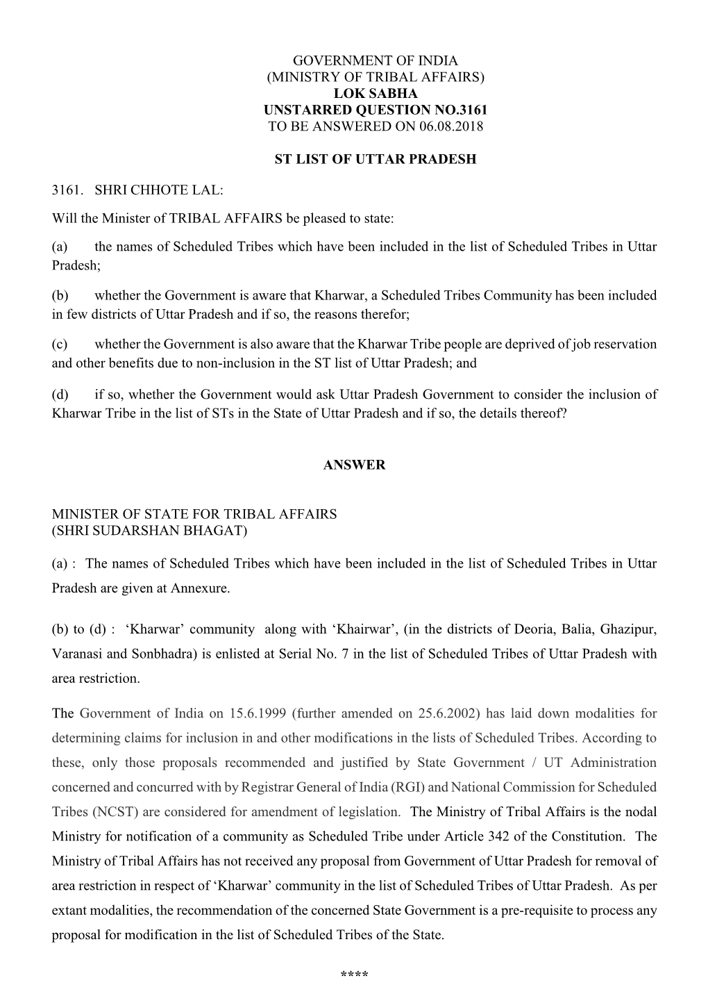 Government of India (Ministry of Tribal Affairs) Lok Sabha Unstarred Question No.3161 to Be Answered on 06.08.2018