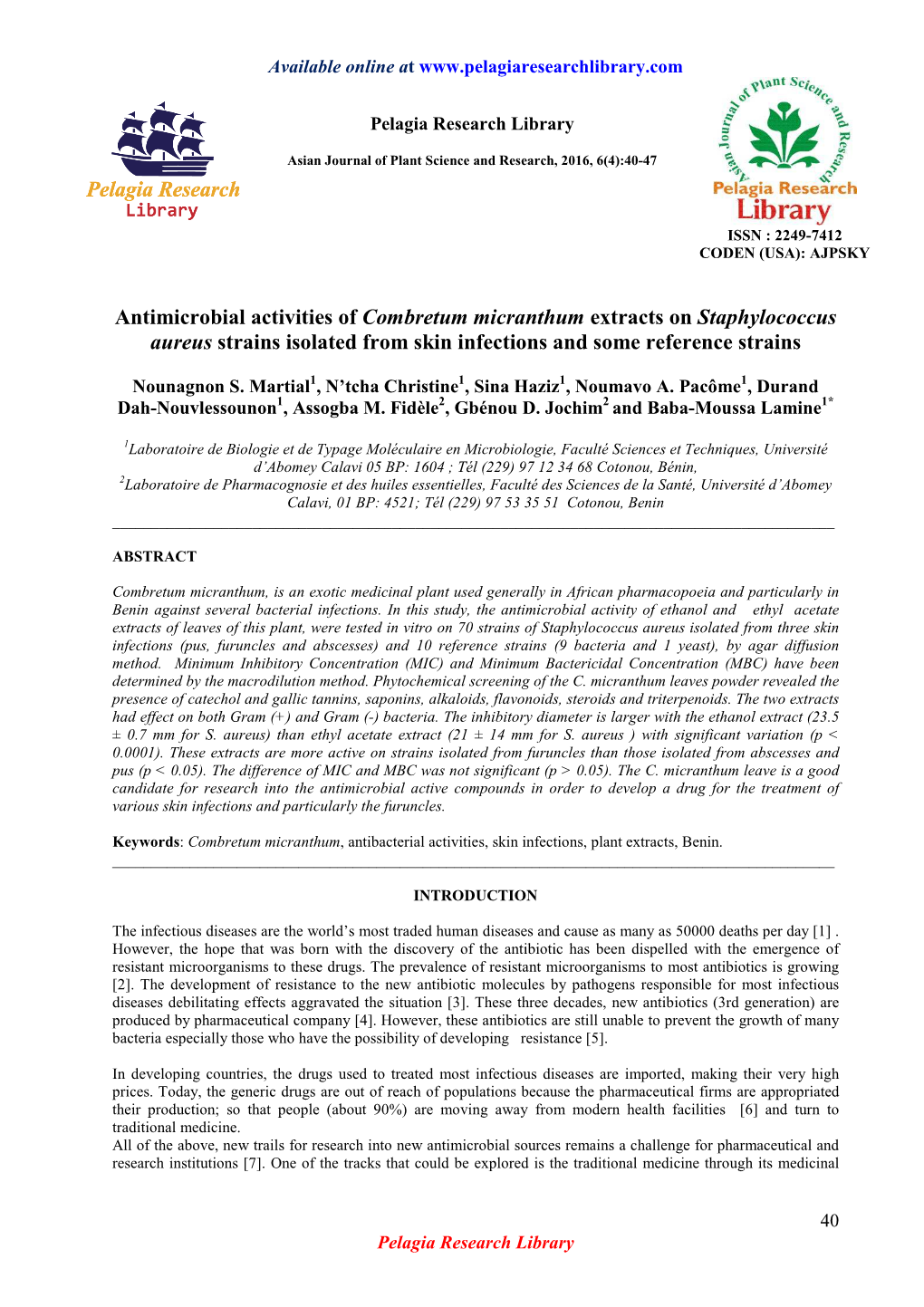 Antimicrobial Activities of Combretum Micranthum Extracts on Staphylococcus Aureus Strains Isolated from Skin Infections and Some Reference Strains