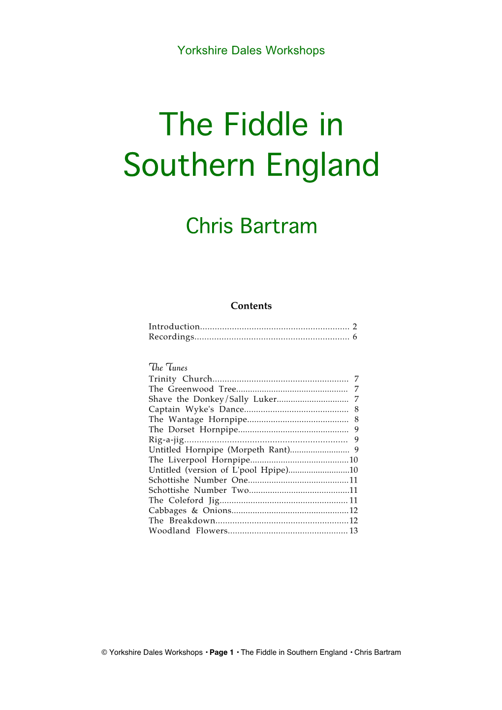 The Fiddle in Southern England
