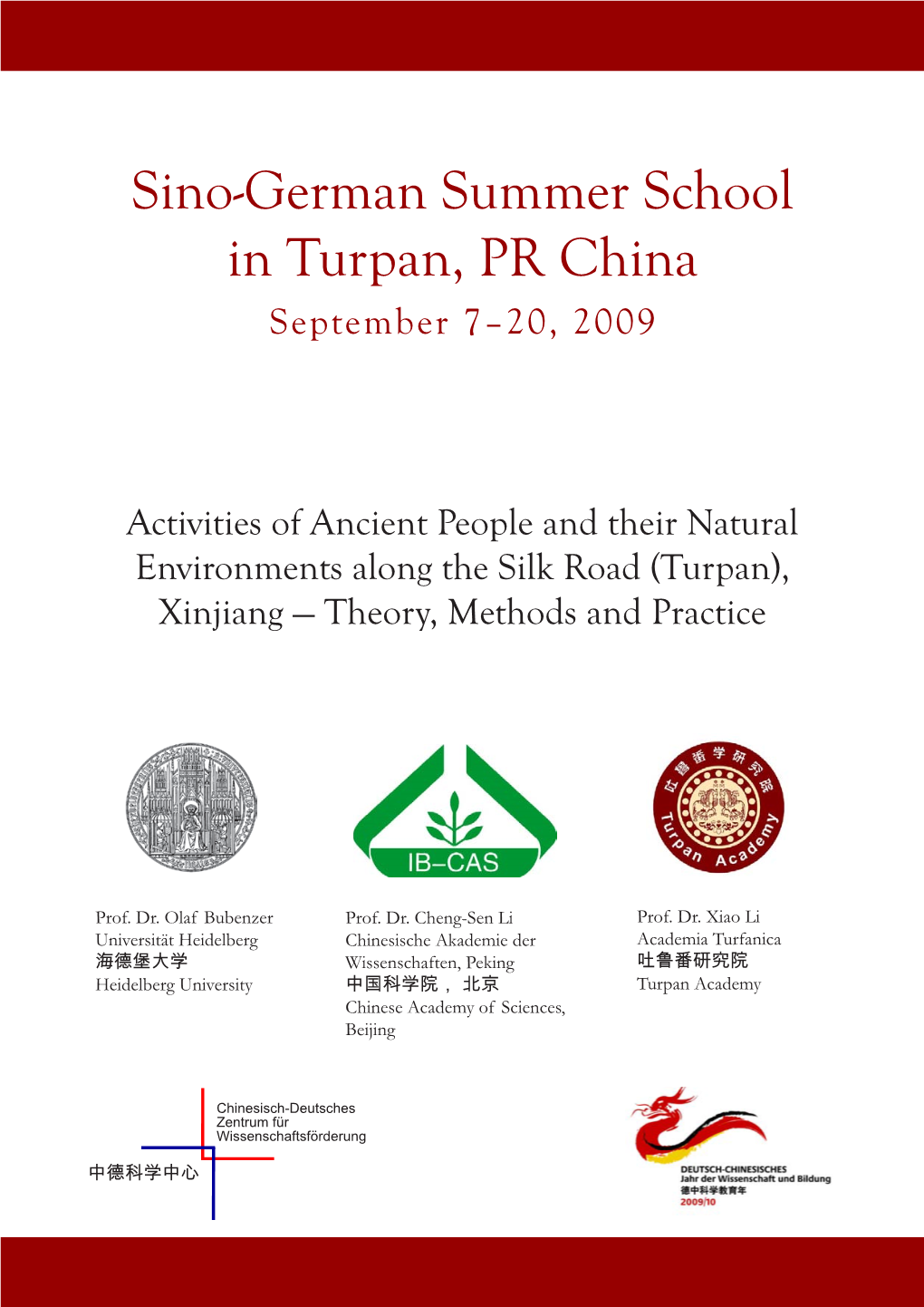 Sino-German Summer School in Turpan, PR China September 7–20, 2009