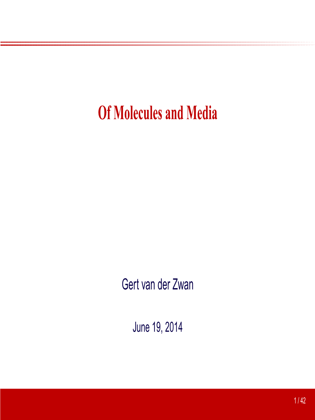 Of Molecules and Media