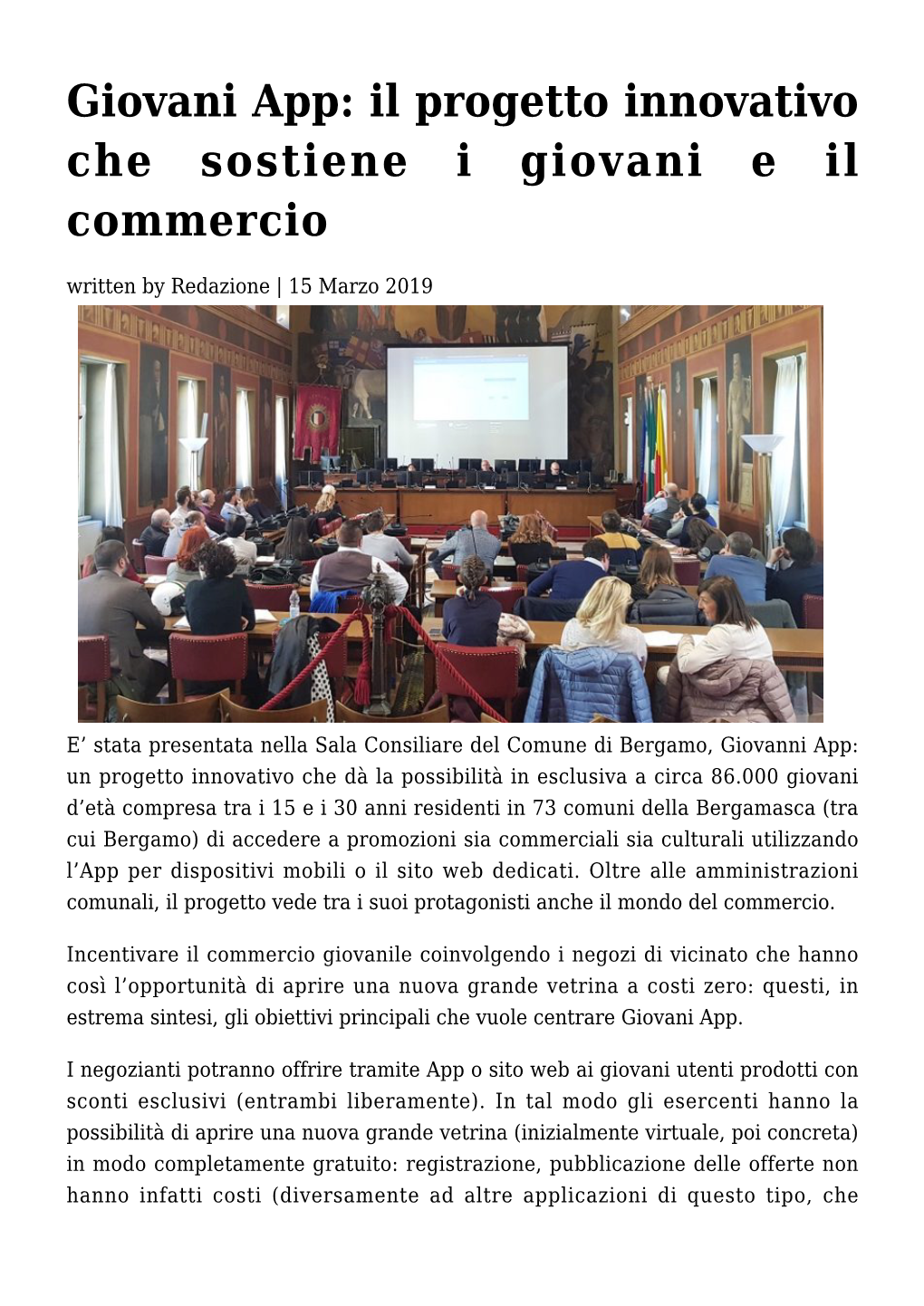 Il Progetto Innovativo Che Sostiene I Giovani E Il Commercio Written by Redazione | 15 Marzo 2019