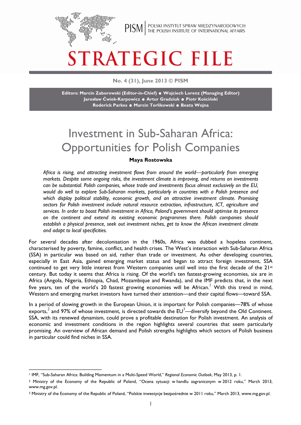 Investment in Sub-Saharan Africa: Opportunities for Polish Companies Maya Rostowska