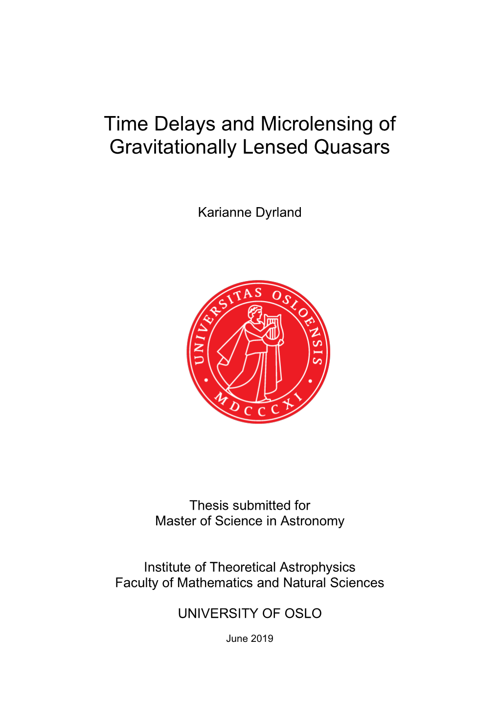 Time Delays and Microlensing of Gravitationally Lensed Quasars