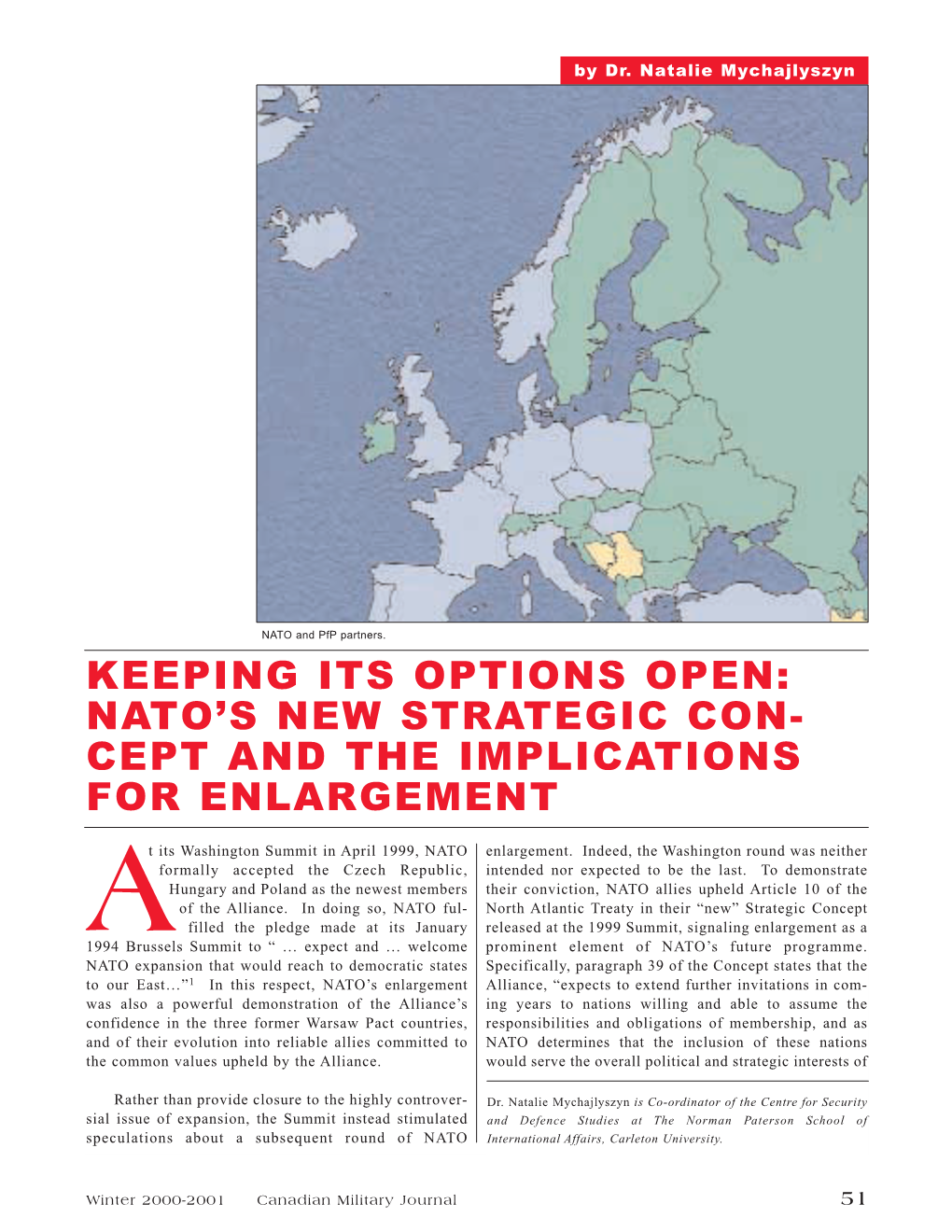 Keeping Its Options Open: Nato's New Strategic Con- Cept and the Implications for Enlargement