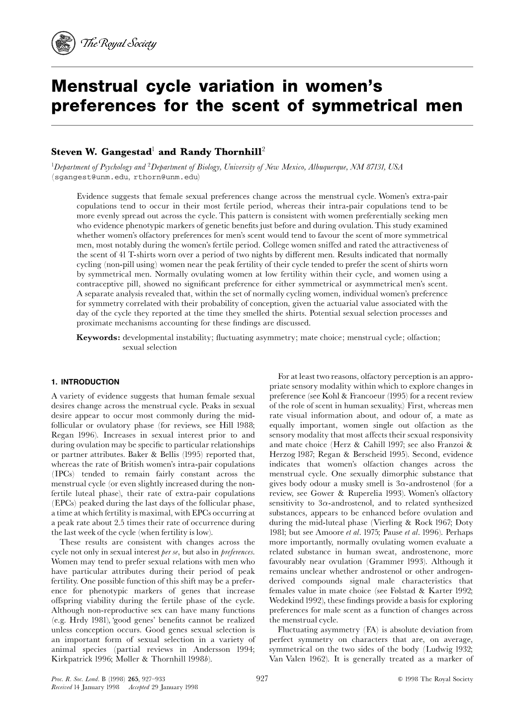 Menstrual Cycle Variation in Women's Preferences for the Scent of Symmetrical Men