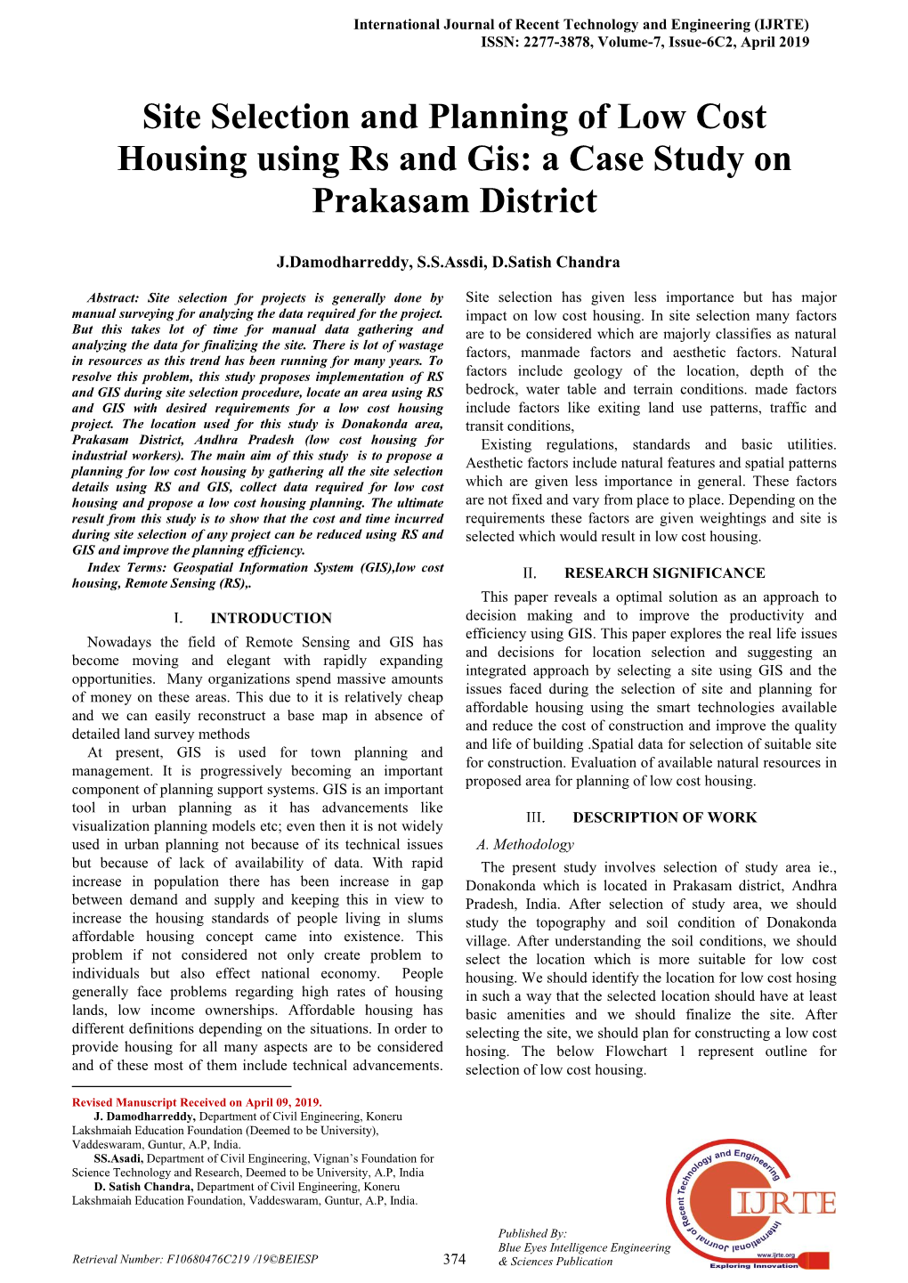 Site Selection and Planning of Low Cost Housing Using Rs and Gis: a Case Study on Prakasam District
