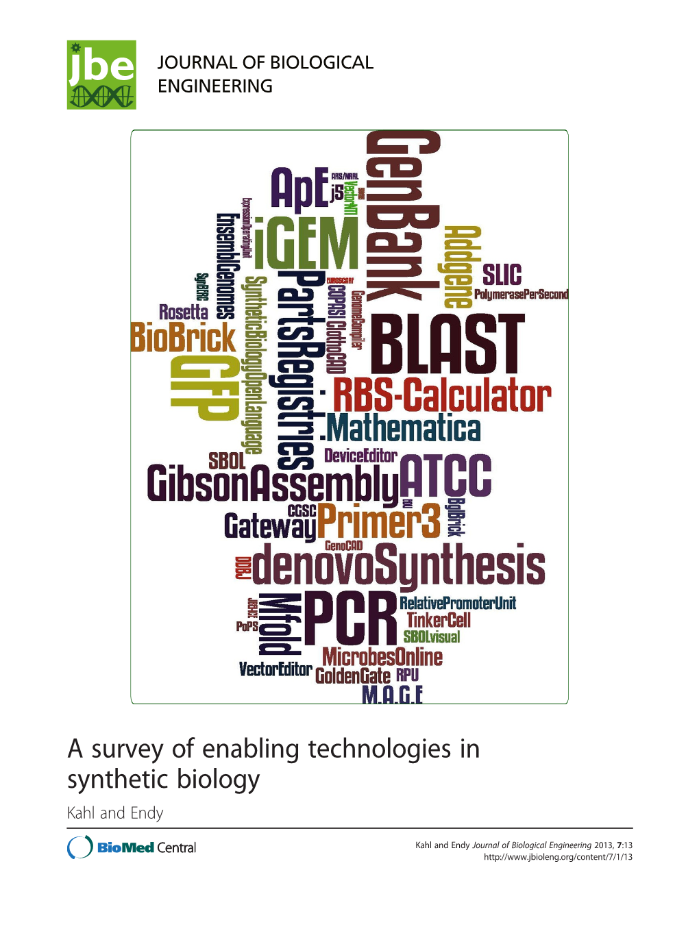 A Survey of Enabling Technologies in Synthetic Biology Kahl and Endy