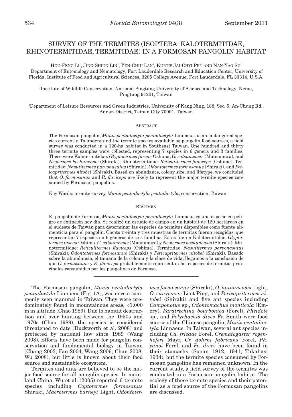 Survey of the Termites (Isoptera: Kalotermitidae, Rhinotermitidae, Termitidae) in a Formosan Pangolin Habitat