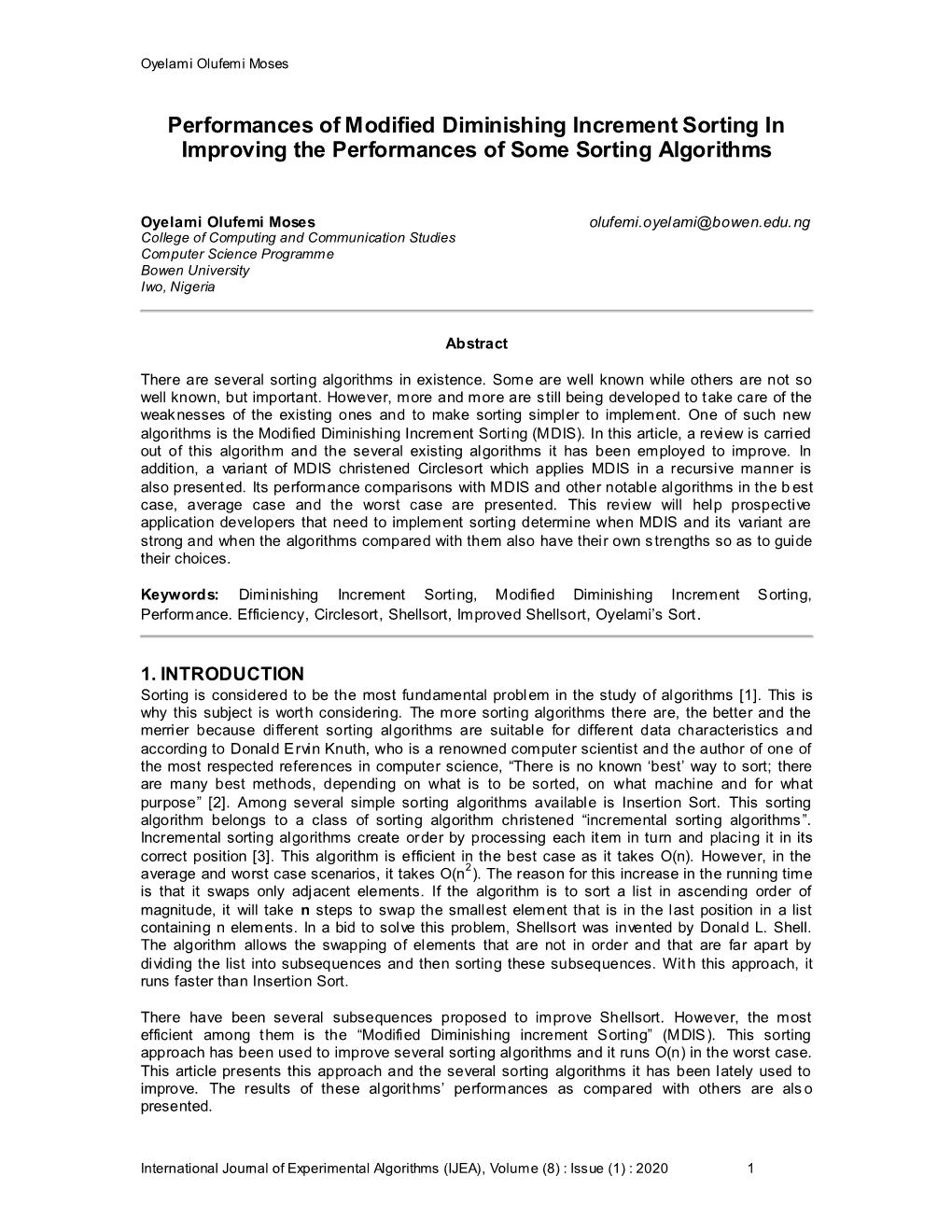 Performances of Modified Diminishing Increment Sorting in Improving the Performances of Some Sorting Algorithms