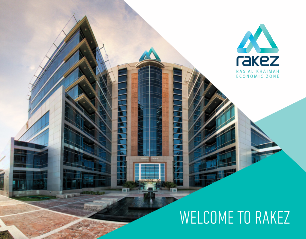 Ras Al Khaimah Economic Zone Ras Al Khaimah Economic Zone 2 Ras Al Khaimah Ideal Place for Business & Quality Living