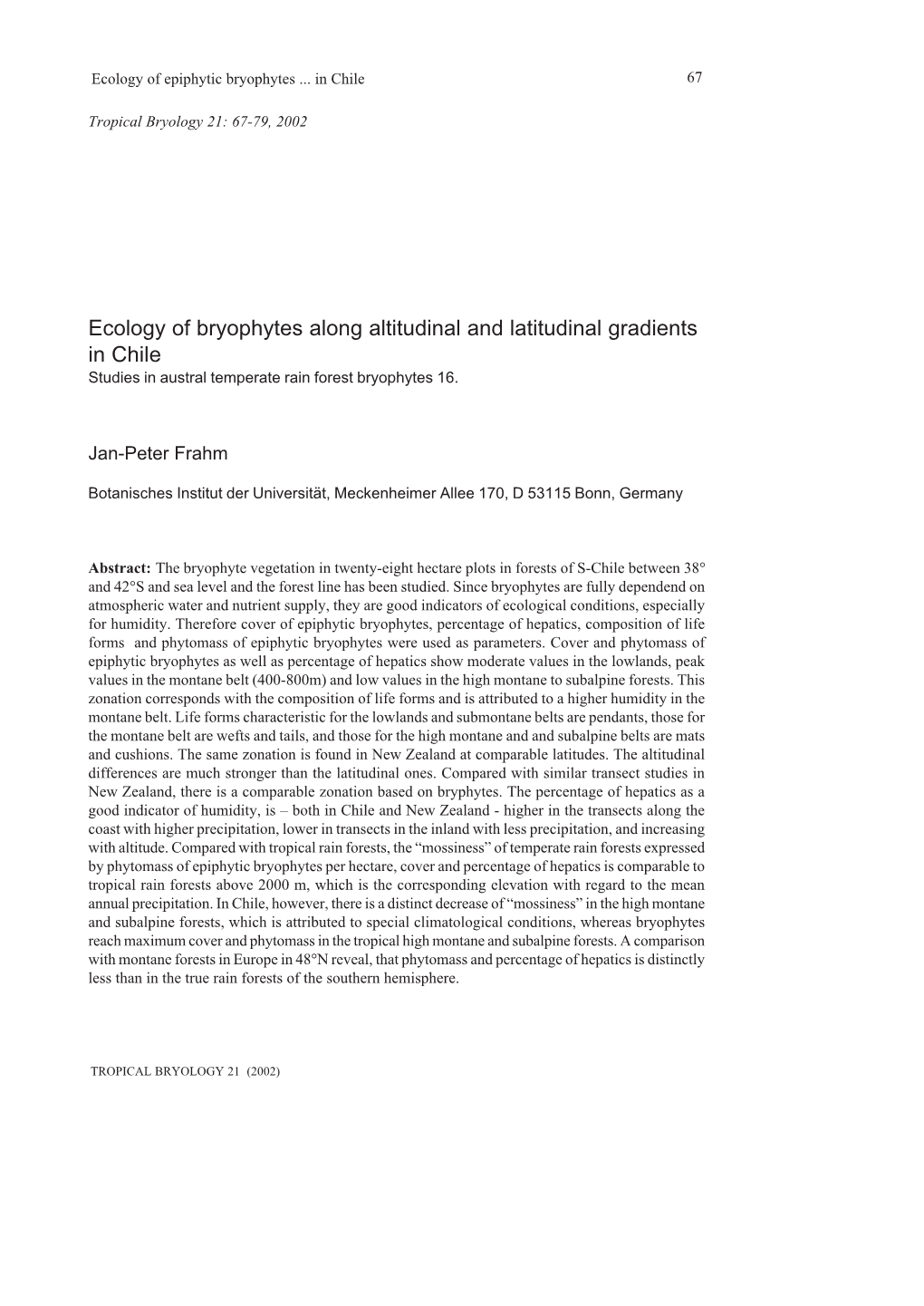 Ecology of Bryophytes Along Altitudinal and Latitudinal Gradients in Chile Studies in Austral Temperate Rain Forest Bryophytes 16