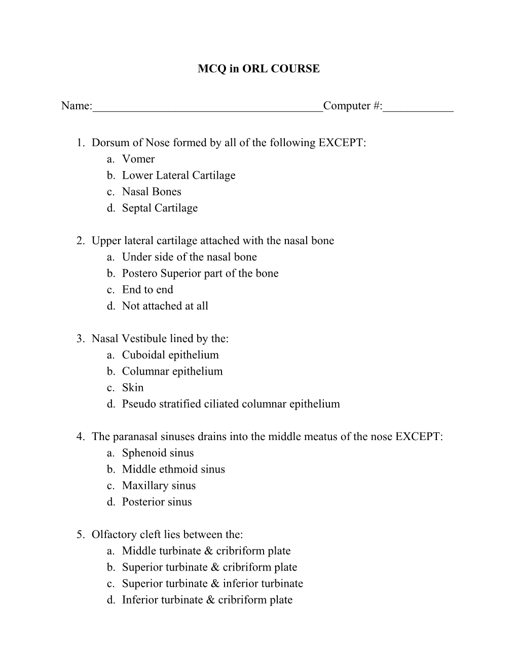 MCQ in ORL COURSE