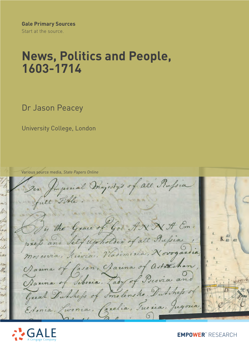 News, Politics and People, 1603-1714