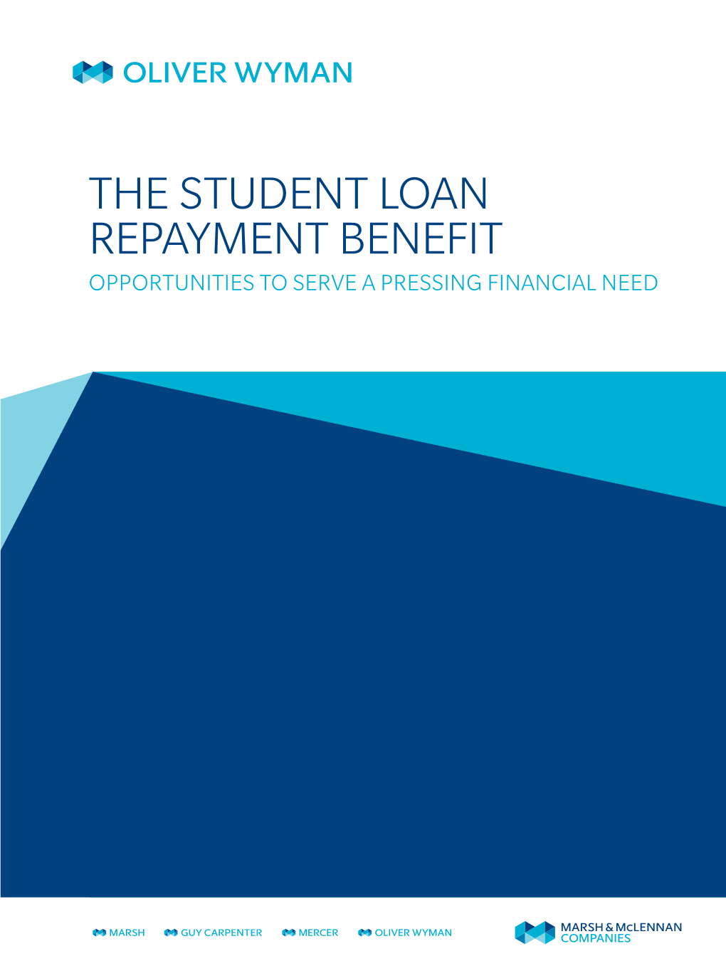 The Student Loan Repayment Benefit Opportunities to Serve a Pressing Financial Need the Impact of Student Debt