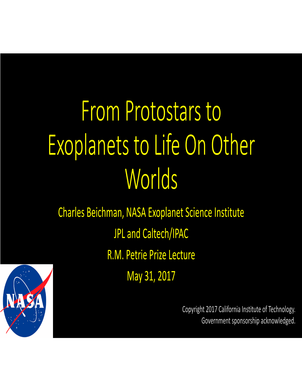 From Protostars to Exoplanets to Life on Other Worlds