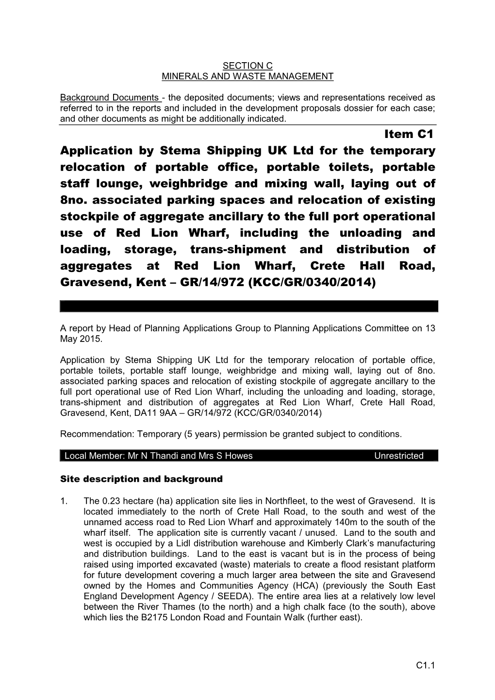 Item C1 Application by Stema Shipping UK Ltd for the Temporary Relocation of Portable Office, Portable Toilets, Portable Staff L