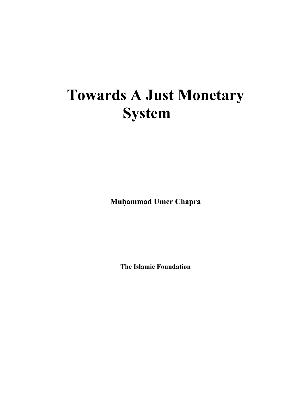 Towards a Just Monetary System