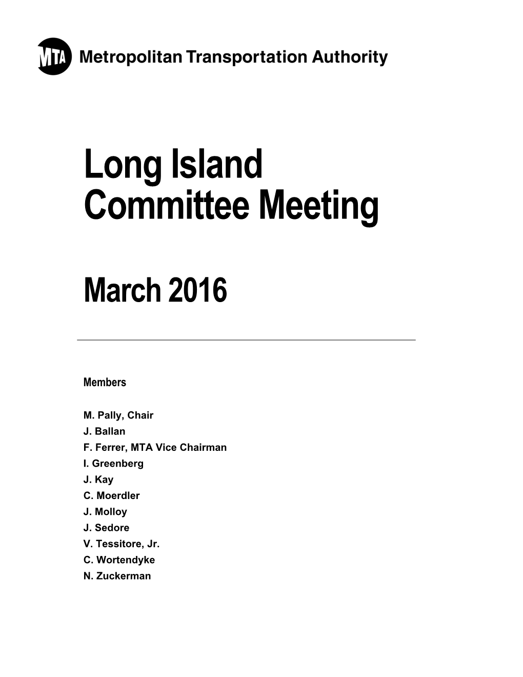 Long Island Rail Road Committee Monday, February 22, 2016