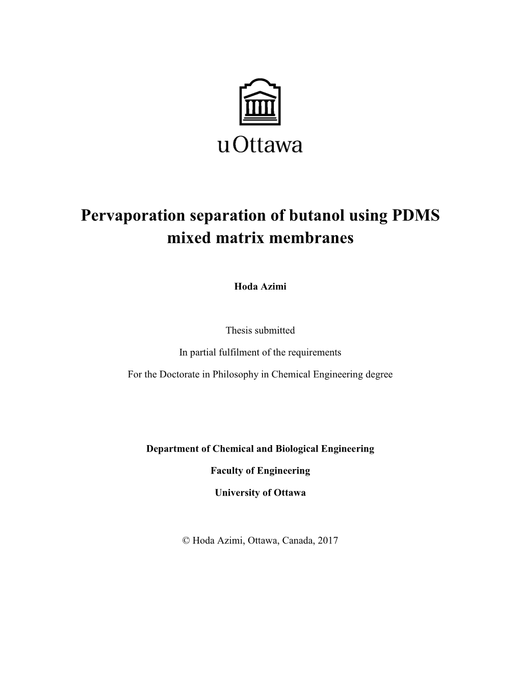 Pervaporation Separation of Butanol Using PDMS Mixed Matrix Membranes